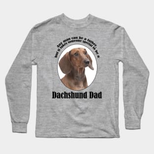 Dachshund Dad Long Sleeve T-Shirt